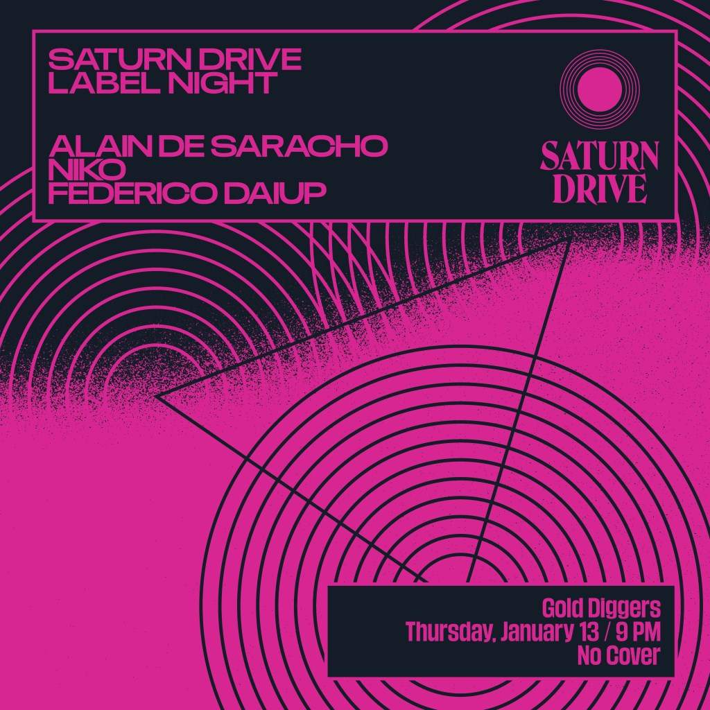 Saturn Drive Label Night Feat. Alain de Saracho, Niko, Federico Daiup - Página frontal