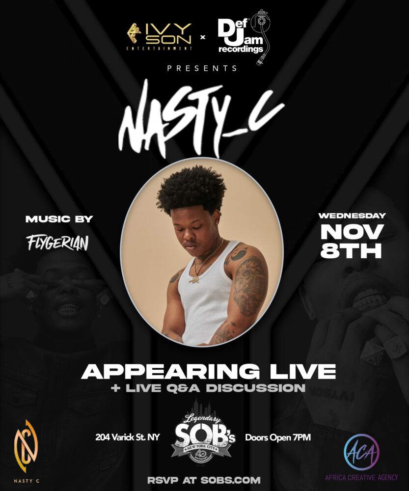 Def Jam & Ivyson present: Nasty C at SOBs, New York