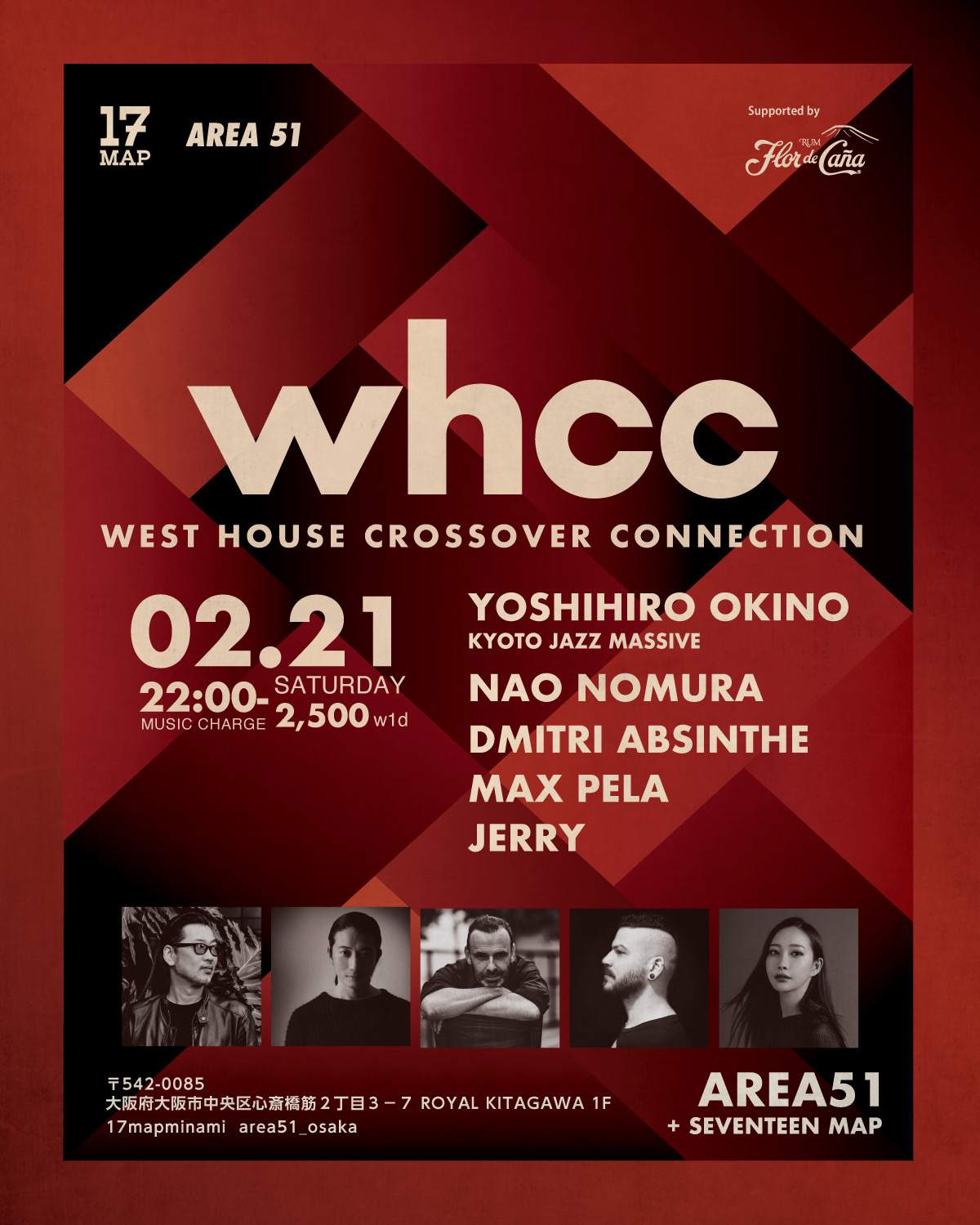 WEST HOUSE CROSSOVER CONNECTION at Area51 / 17map Minami, Osaka