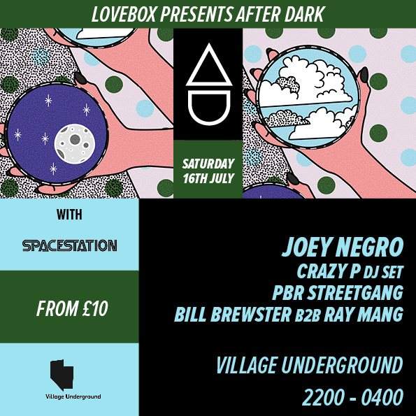 Lovebox After Dark with Spacestation: Joey Negro, Crazy P, PBR Streetgang & More - Página frontal