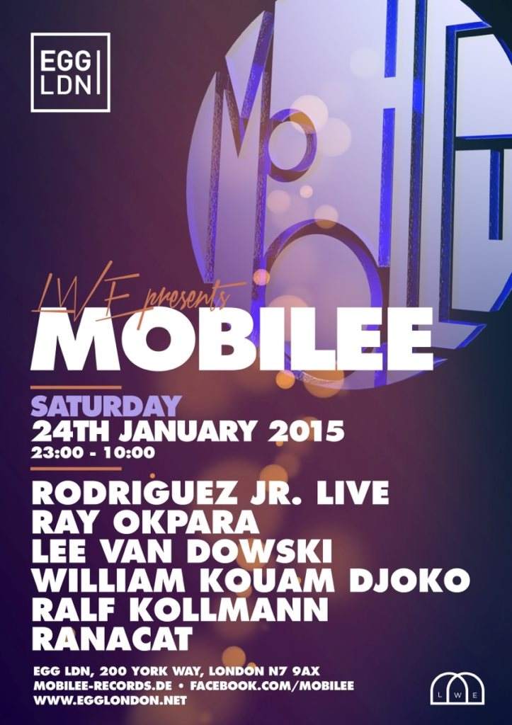 LWE presents Mobilee London: Rodriguez Jr., Ray Okpara, Lee Van Dowski and More - Página frontal