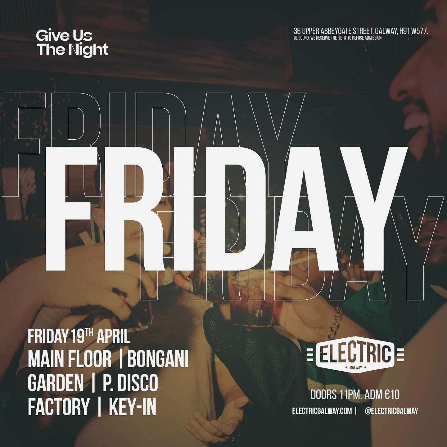 FRIDAY at Electric Galway, Galway