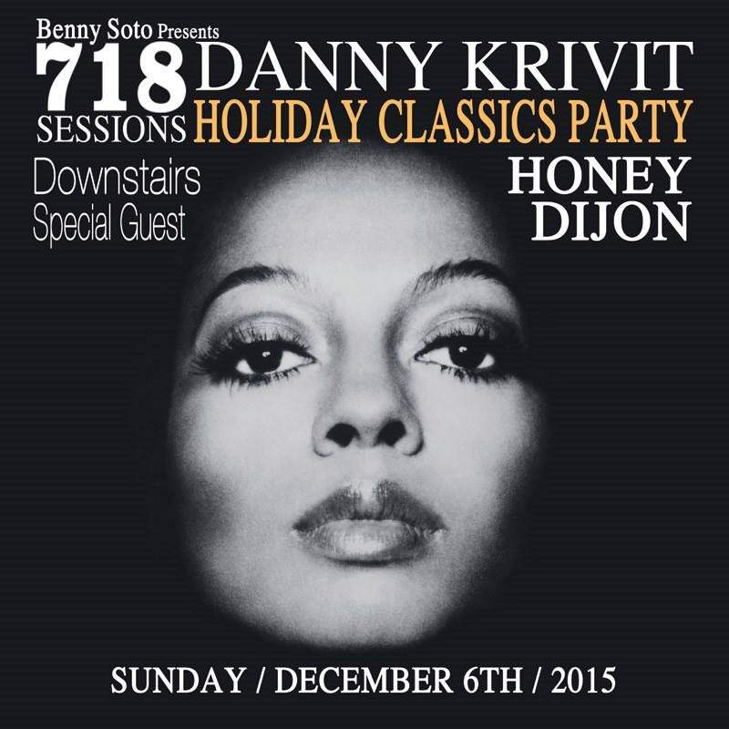 718 Sessions Annual Holiday Classics Party with Danny Krivit & Honey Dijon - Página frontal