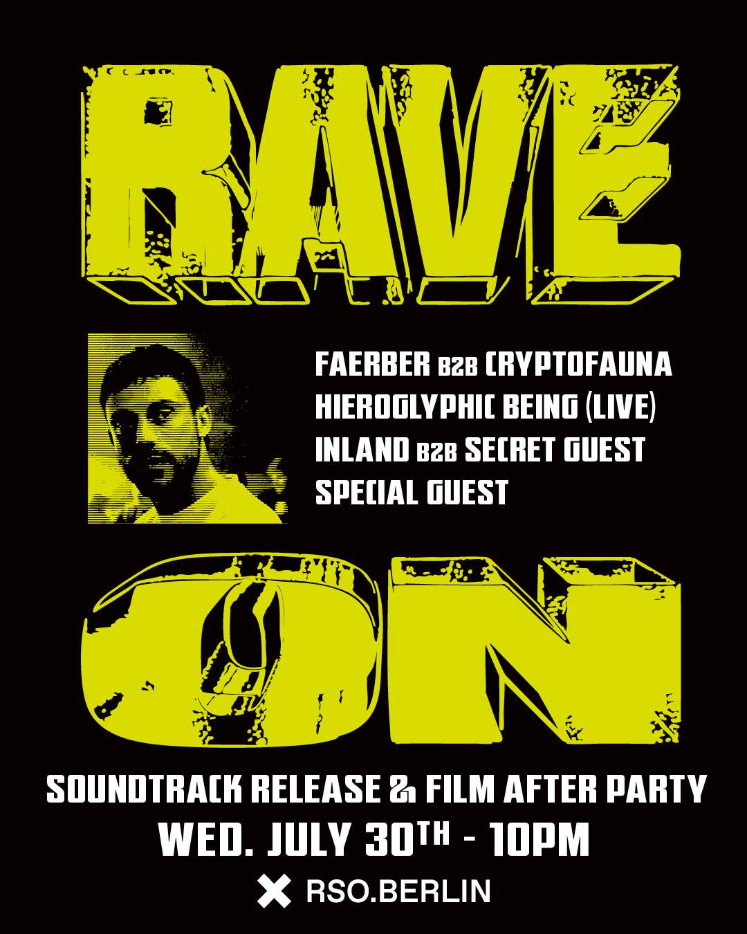 RAVE ON: Soundtrack Release & Film After Party at RSO.BERLIN, Berlin