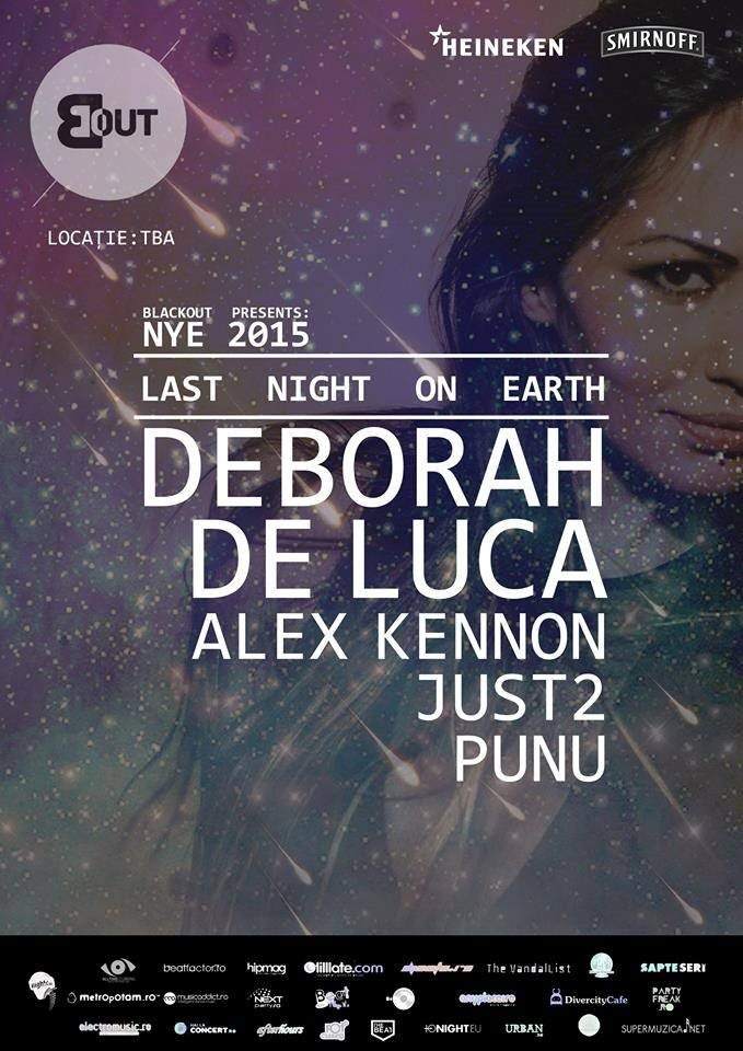 Blackout presents Last Night On Earth NYE 2015 with Deborah De Luca ...