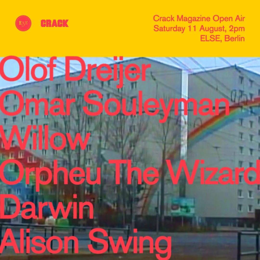 Crack Magazine Open Air with Omar Souleyman, Olof Dreijer, Willow & Orpheu The Wizard - Página frontal