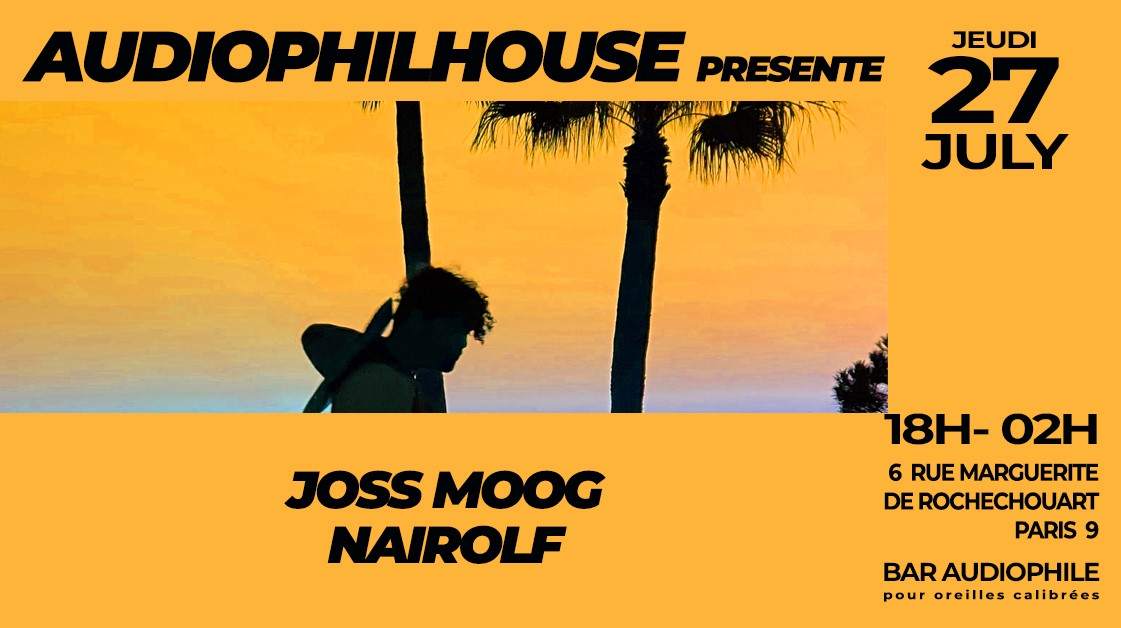 AudiophilHouse avec Joss Moog & Nairolf - フライヤー表