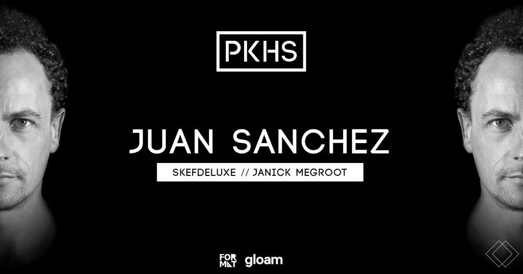 Pkhs with Juan Sanchez, Skefdeluxe & Janick Megroot - フライヤー表