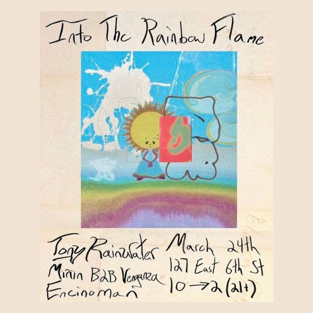 Into The Rainbow Flame: Tony Rainwater, Miñin, Venganza, Encinoman - フライヤー表