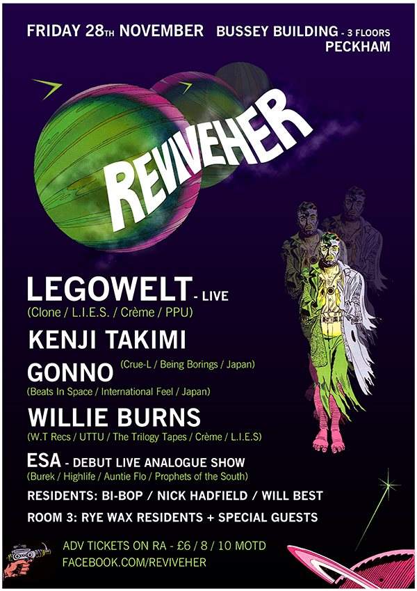 Reviveher with Legowelt - Live, Kenji Takimi, Gonno, Willie Burns, Esa - Live + Rye Wax Room 3 - フライヤー表
