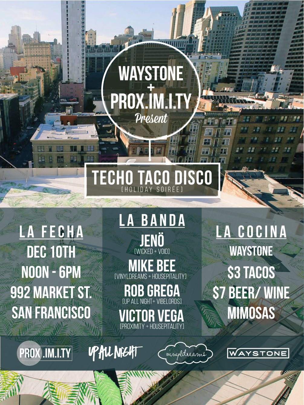 Waystone + PROX.IM.I.TY present: Techo Taco Disco - Página frontal