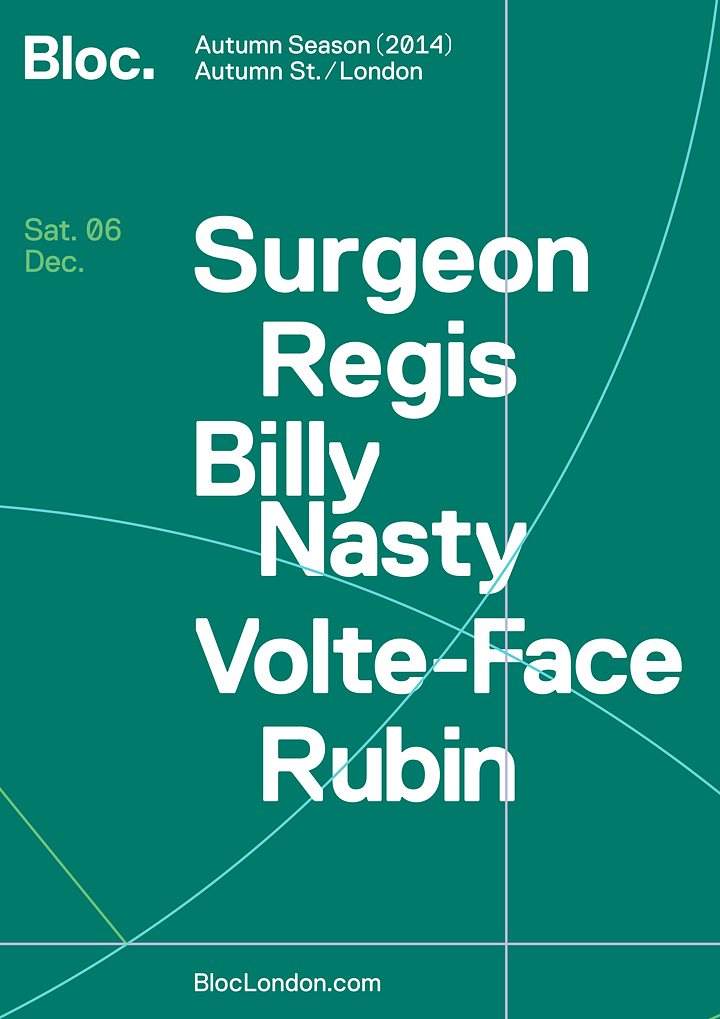 Bloc: Surgeon, Regis, Billy Nasty, Volte-Face, Rubin - フライヤー表