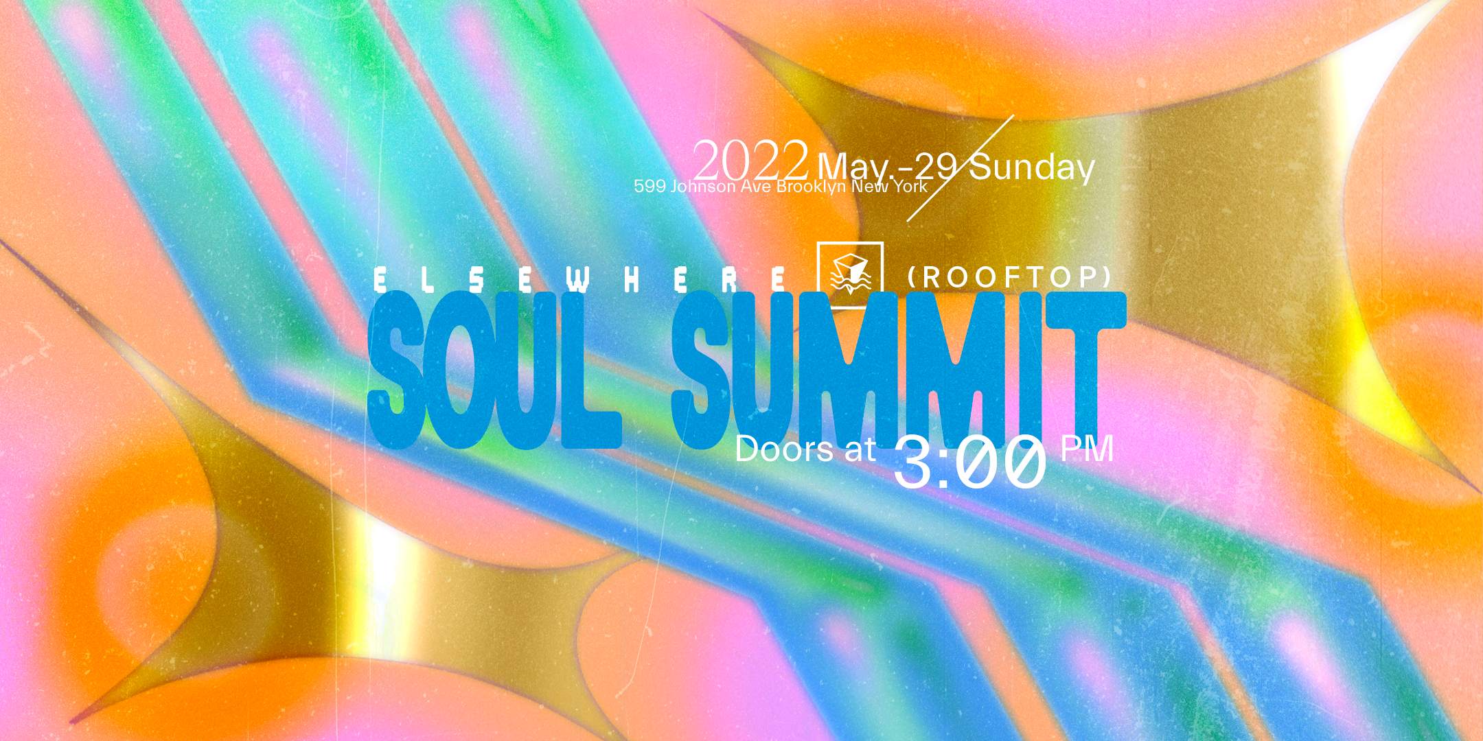 Soul Summit at Elsewhere, New York