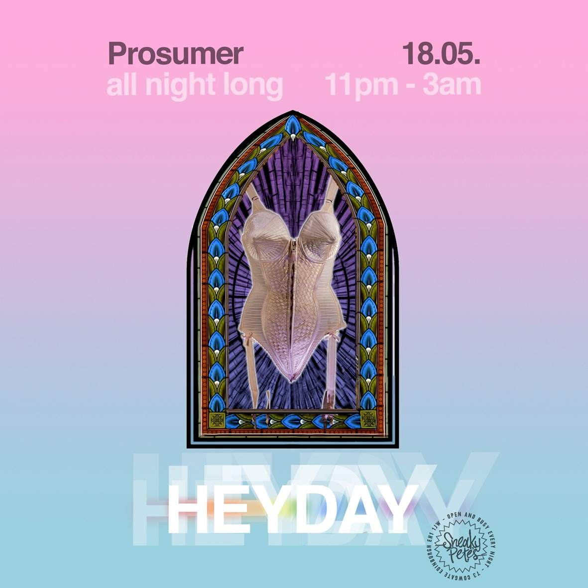 Heyday: Prosumer All Night Long - フライヤー表