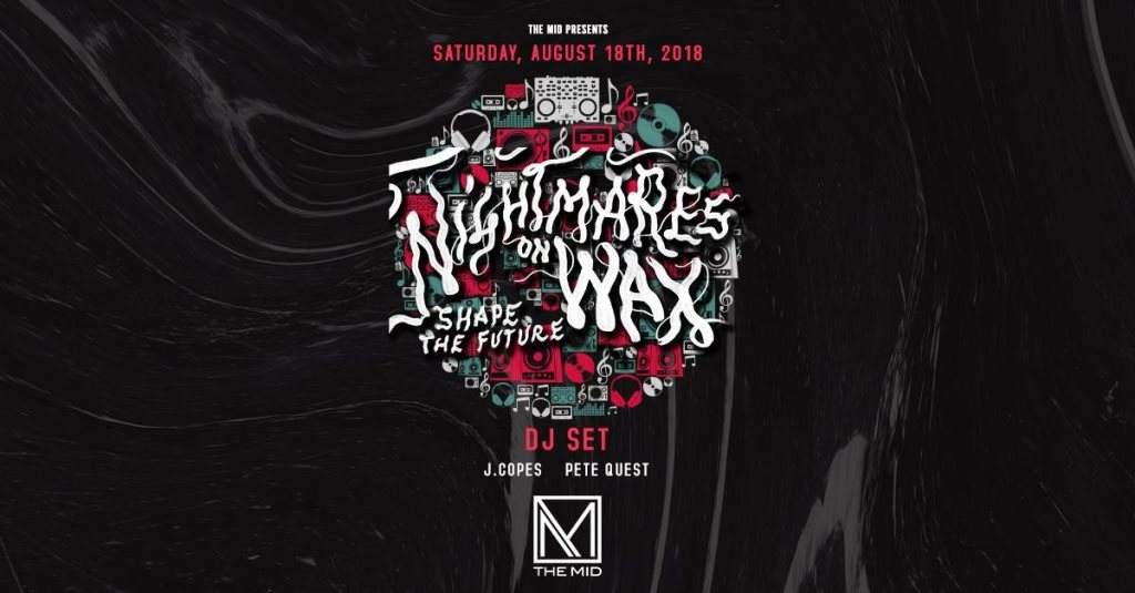Nightmares on Wax with J. Copes, Pete Quest - Página frontal