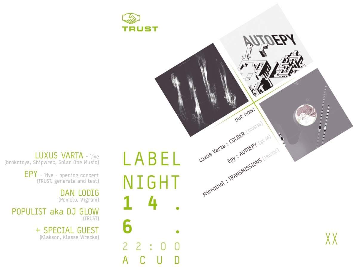 Trust Label Night XX with Luxus Varta, Epy, Dan Lodig, Populist - フライヤー裏