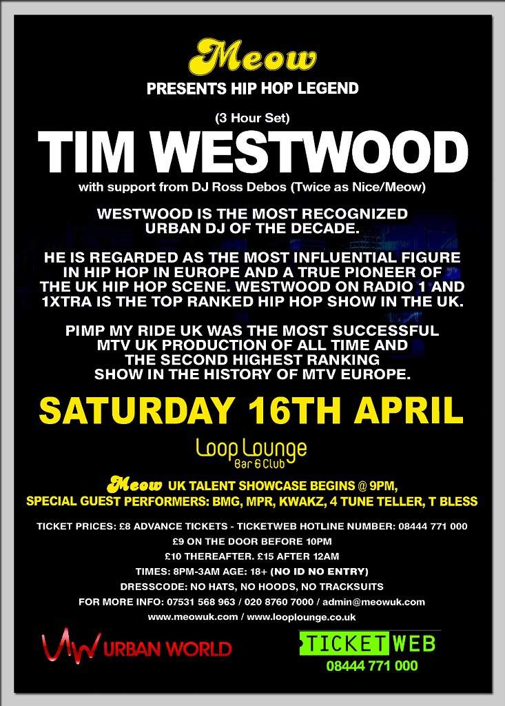 Meow presents Tim Westwood at Loop London