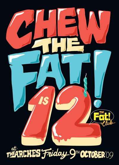We Fear Silence present: Chew The Fat! 12th Birthday - フライヤー表