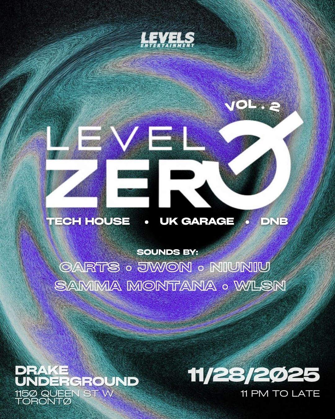 Level Zerø Vol. 2 at The Drake Hotel, Toronto