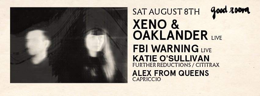 Xeno & Oaklander with FBI Warning and Love Tempo - フライヤー表