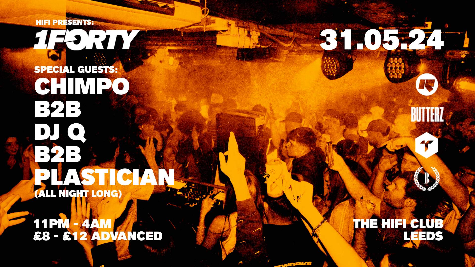 [CANCELLED] Hifi presents: 1FORTY with Chimpo B2B DJ Q B2B Plastician (All Night Long) - フライヤー表
