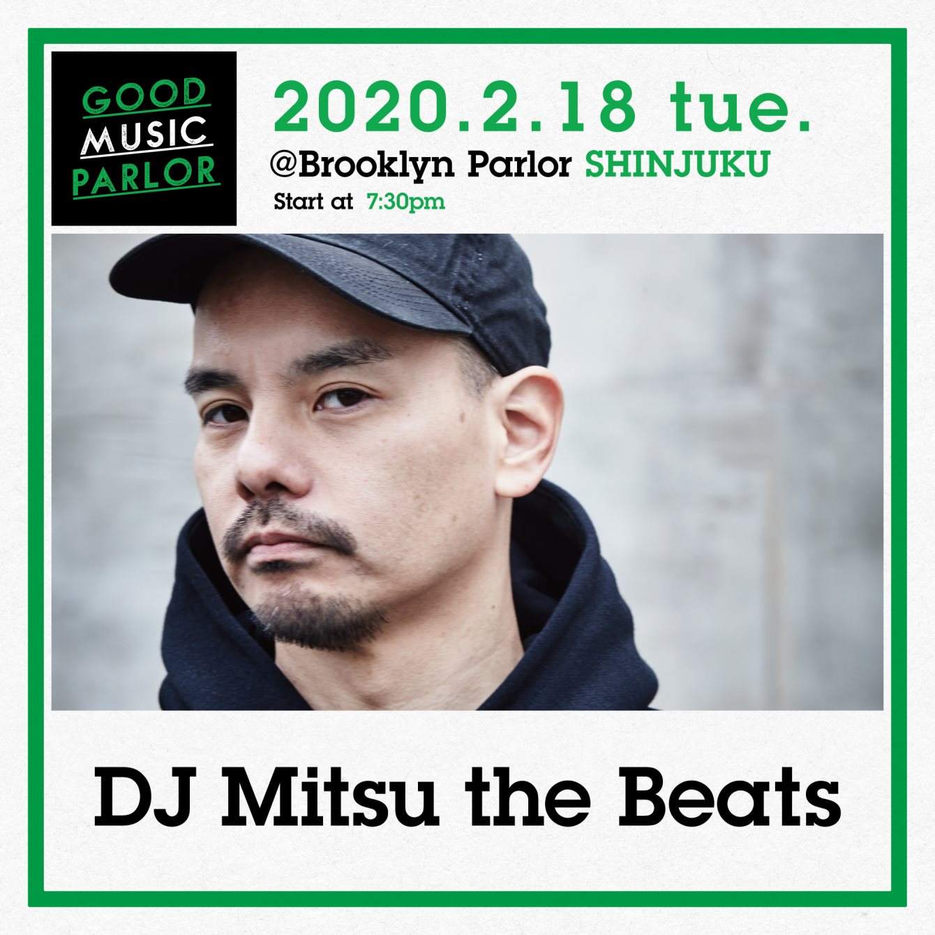 DJ Mitsu the Beats at Good Music Parlor - フライヤー表