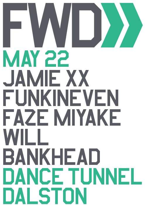 FWD>> with Jamie xx, Funkineven, Faze Miyake & Will Bankhead - Página frontal