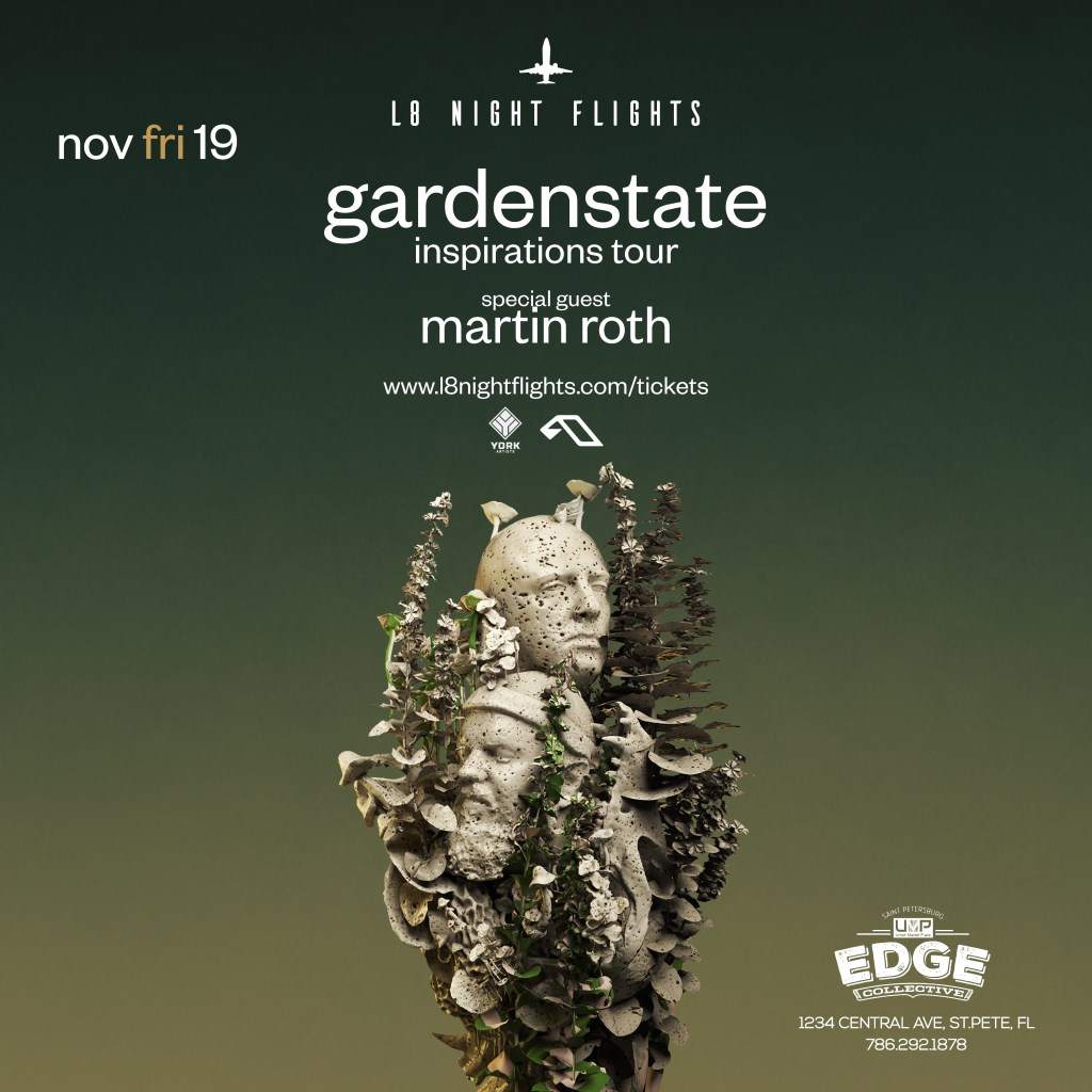 Gardenstate with Special Guest Martin Roth by L8 Night Flights - フライヤー表