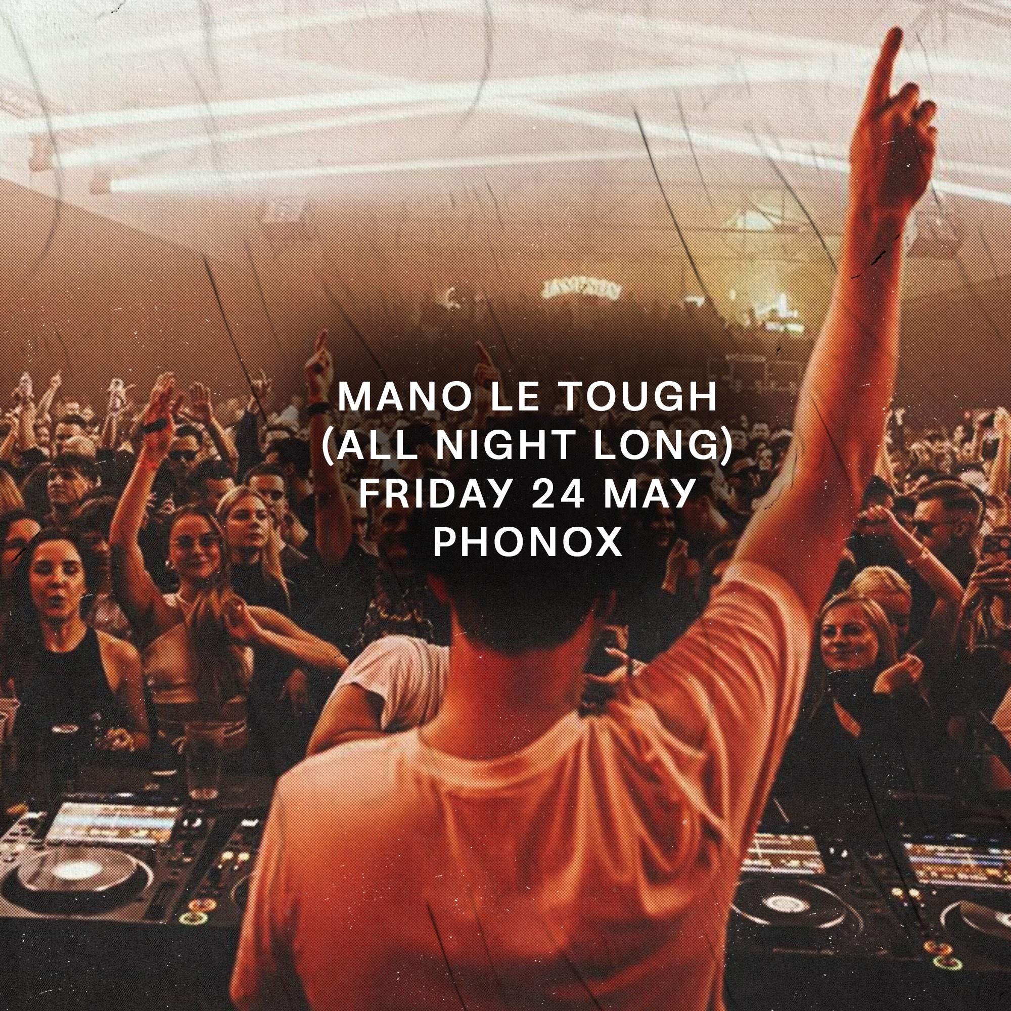 Mano Le Tough [All Night Long - Residency Closing Party]  - フライヤー表