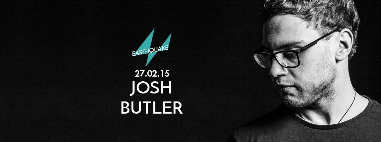 Earthquake #5 with Josh Butler - フライヤー表