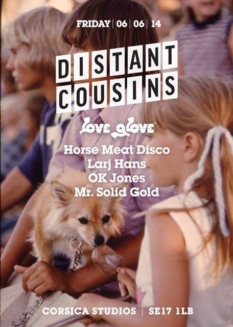 Distant Cousins 05: Love Glove with Horse Meat Disco, Larj Hans & The OK Jones Band - Página frontal