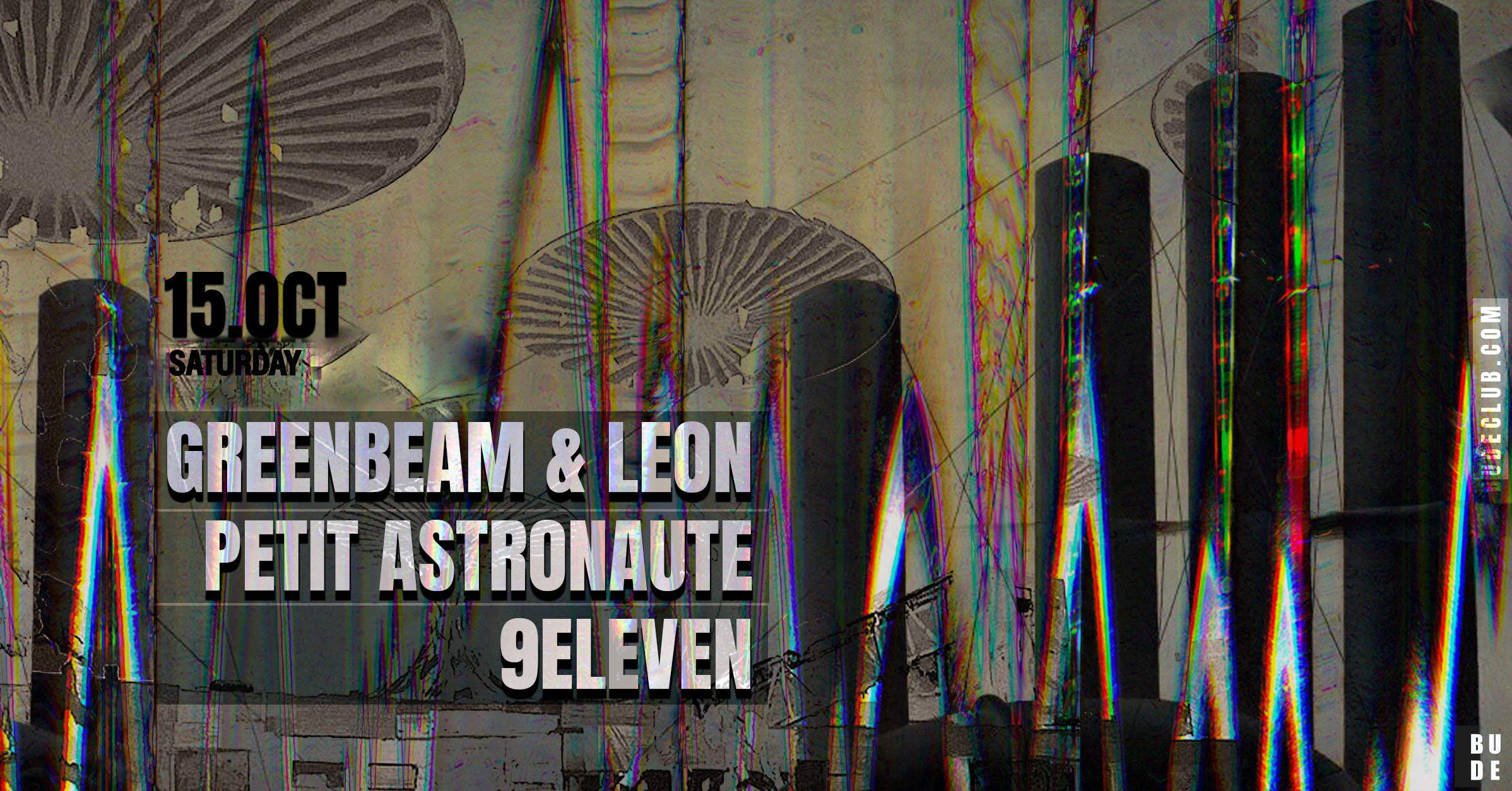 Bude || Greenbeam & Leon || Petit Astronaute || 9ELEVEN - フライヤー表