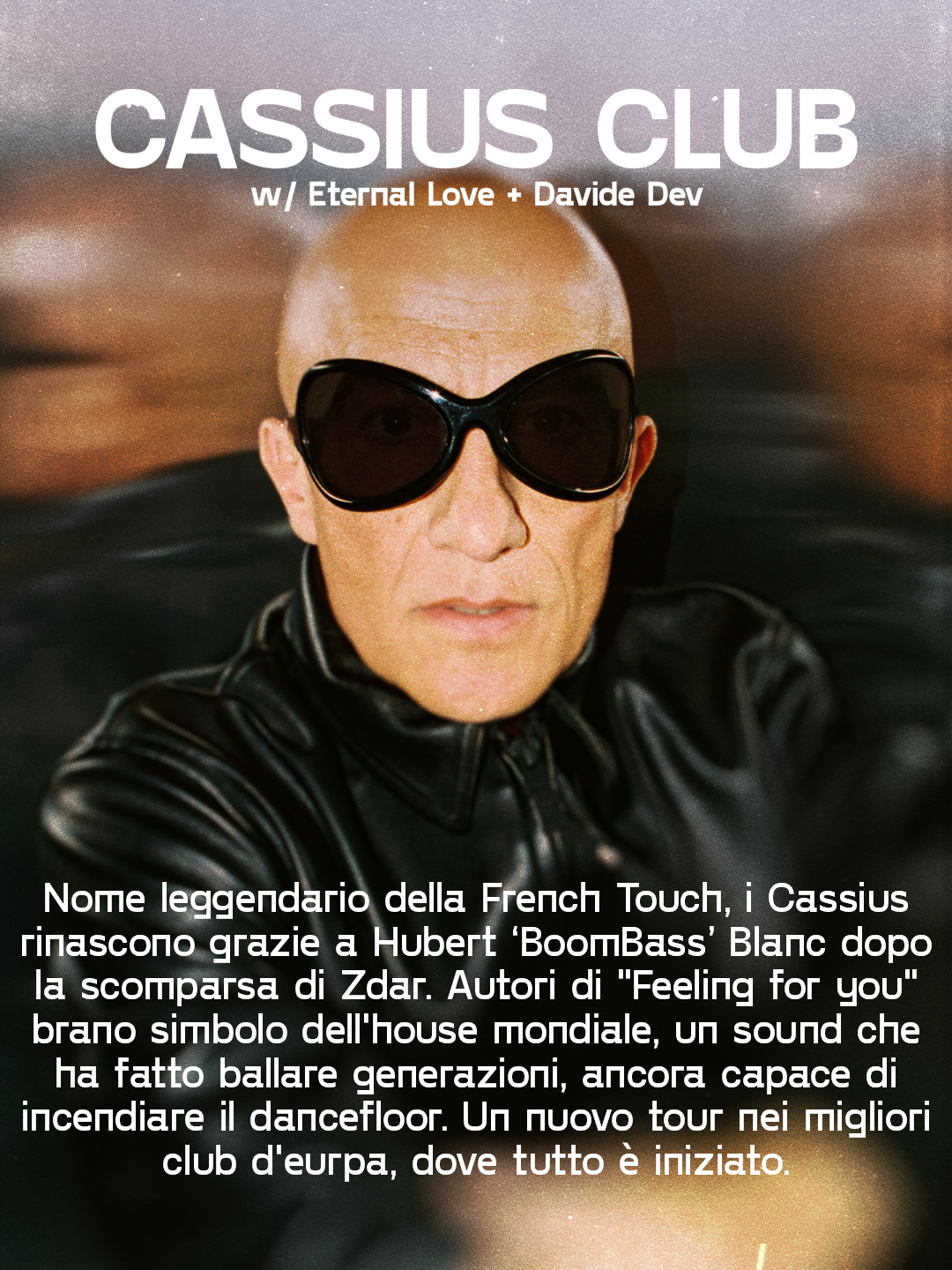 Cassius Club with Cassius, Eternal Love & Davide Dev at Circolo ...