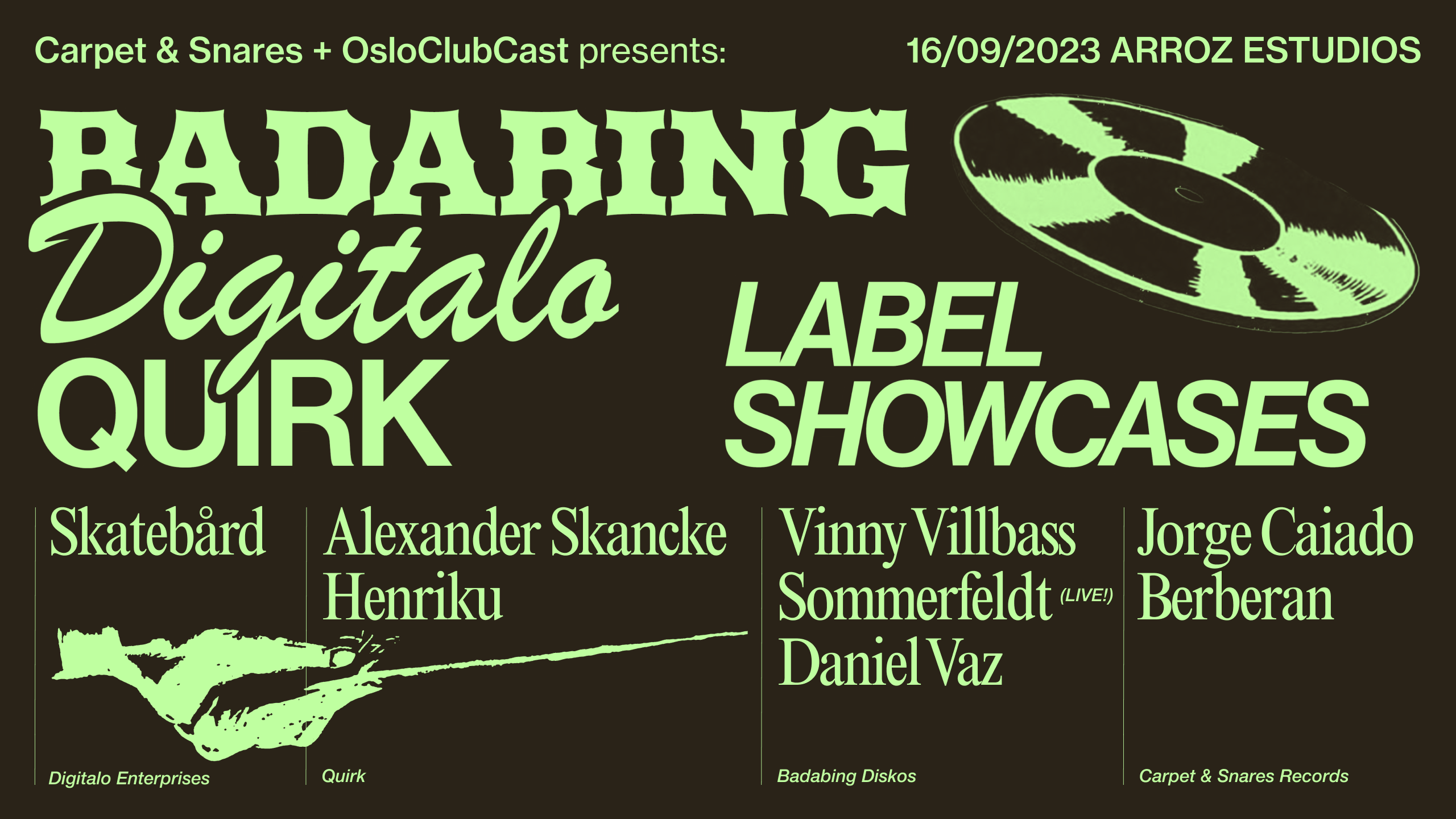 Carpet & Snares + OsloClubCast presents: Badabing, Digitalo, Quirk Label Showcases - フライヤー裏