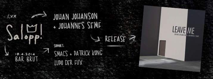 Salopp! Johanson & Semf - Leave Me (EP Release) - Página frontal