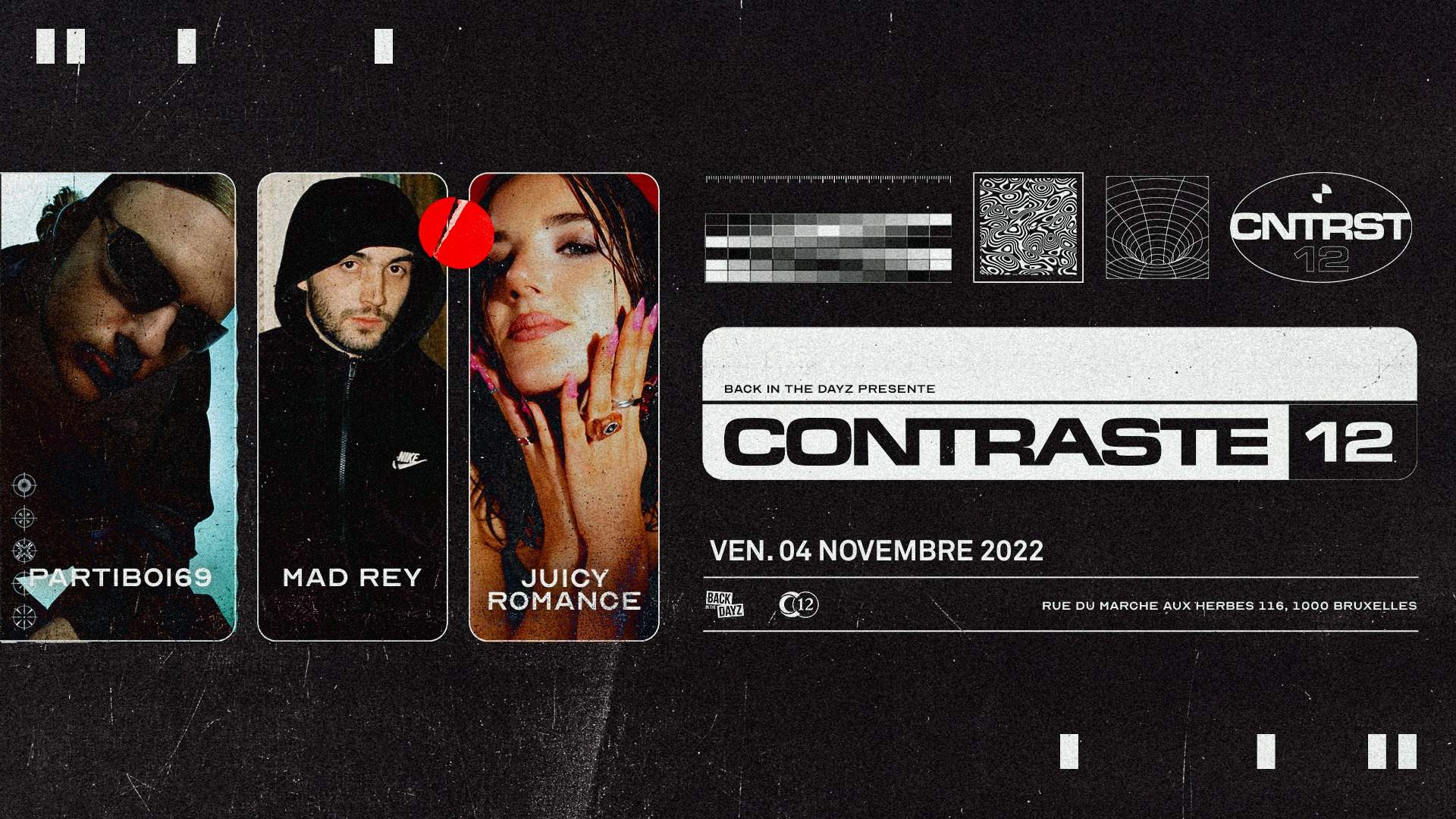 Contraste.12 • Partiboi69, Mad Rey, Juicy Romance at C12, Brussels