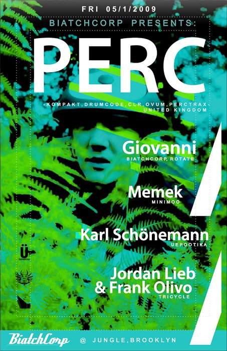 Biatch Corp presents Perc and Special Guests - フライヤー表