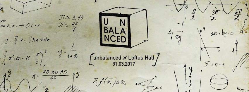 Unbalanced x Loftus Hall - フライヤー表