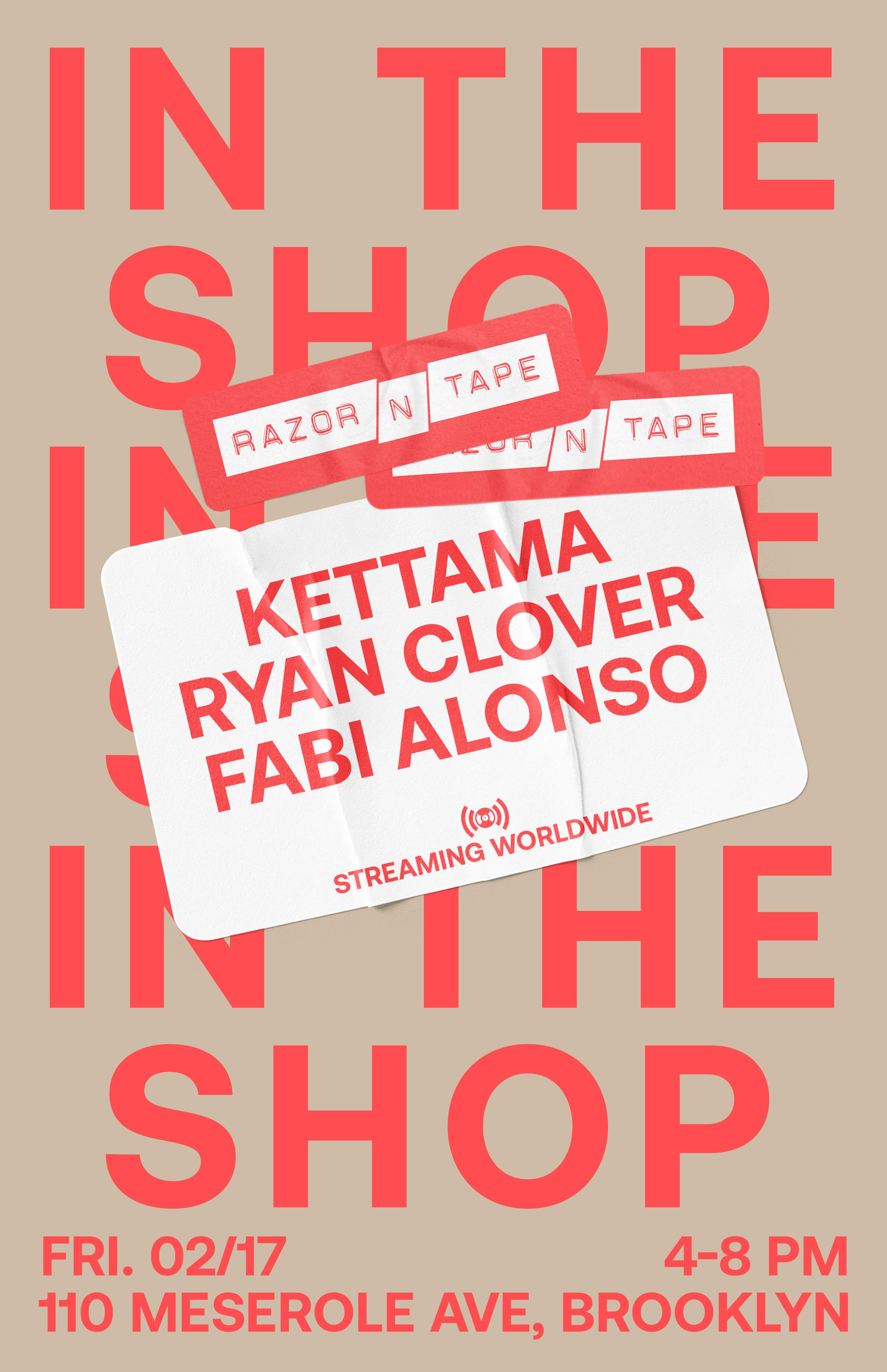In The Shop: Kettama, Ryan Clover, Fabi Alonso - フライヤー表