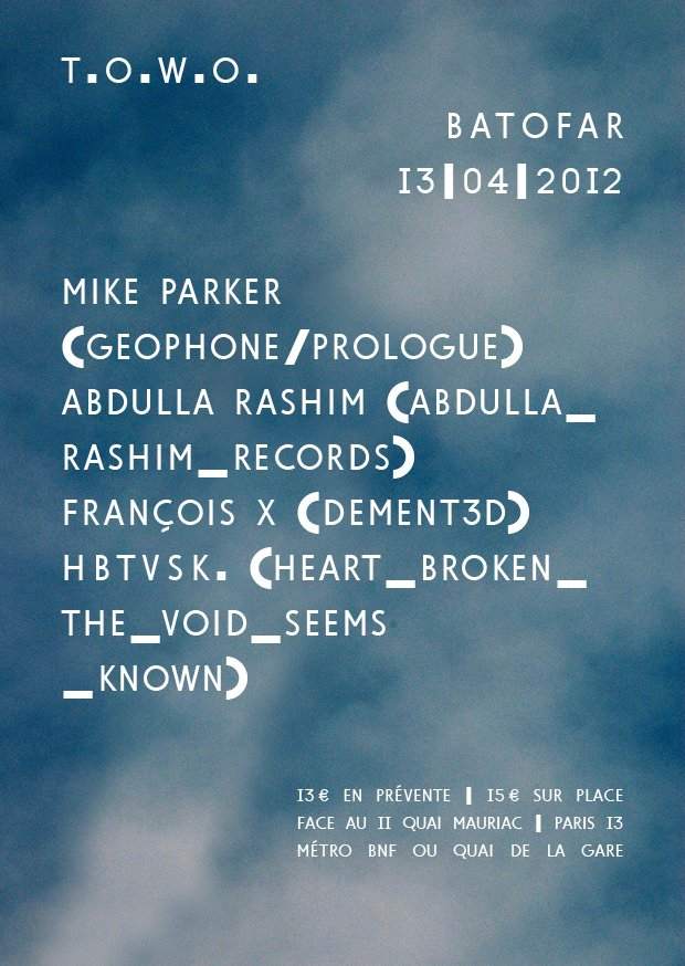T.O.W.O with Mike Parker, Abdulla Rashim, Francois X & Hbtvsk - フライヤー裏