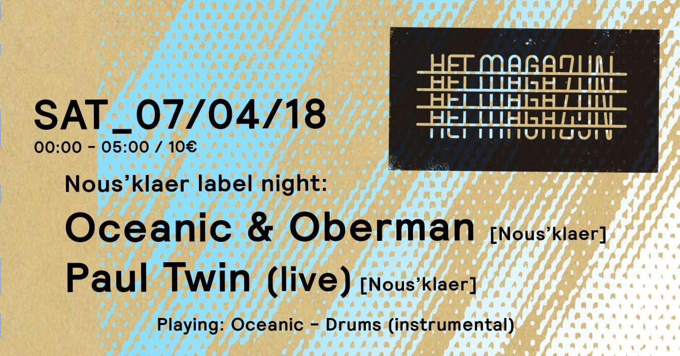 Nous'klaer x Rewire . Oceanic & Oberman & Paul Twin (Live) - フライヤー表