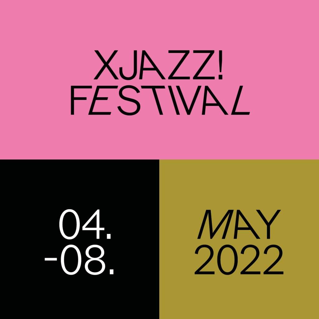 XJAZZ! Festival 2022 - フライヤー表
