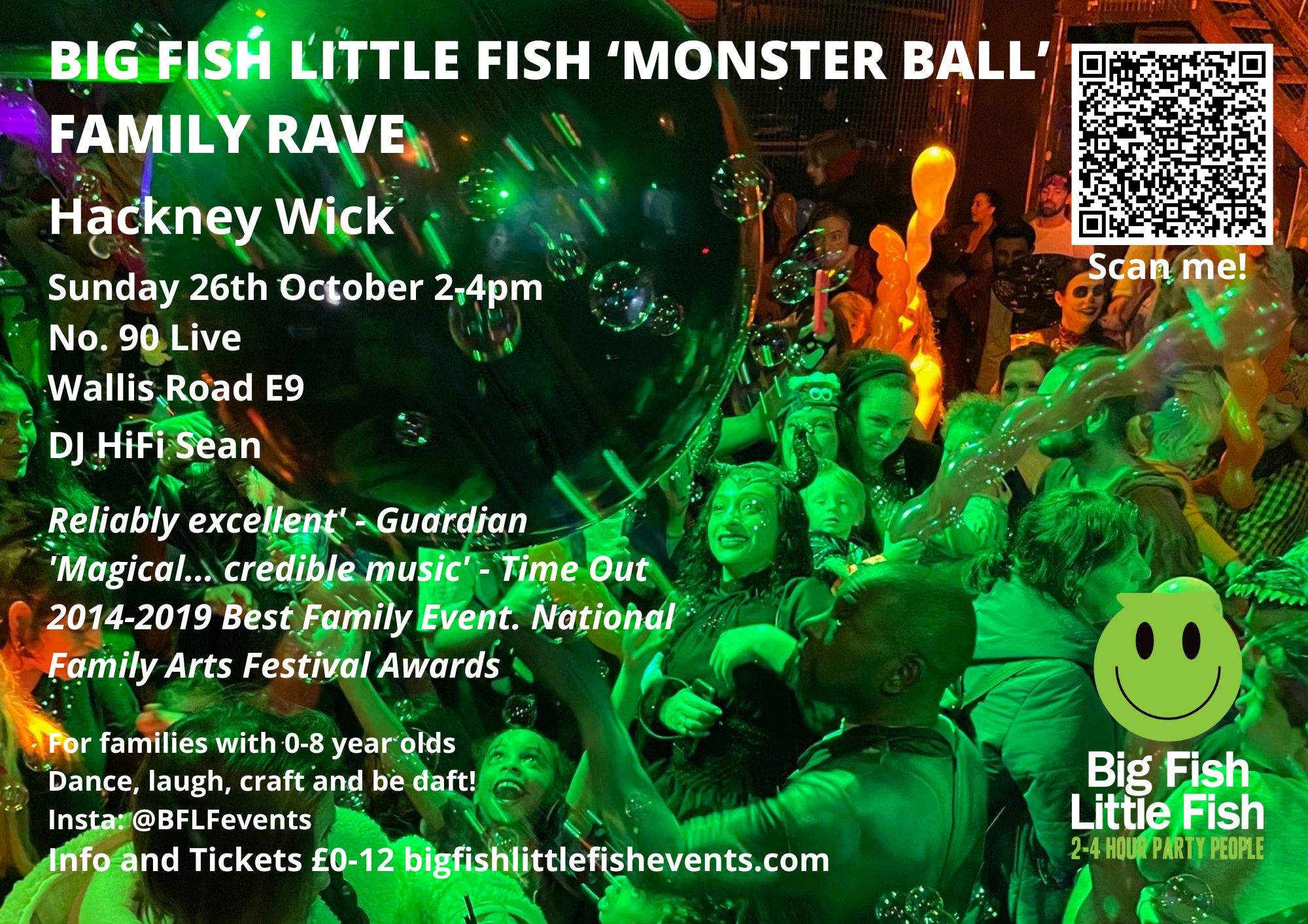Big Fish Little Fish Halloween Family Rave - Hackney Wick at NUMBER 90 ...