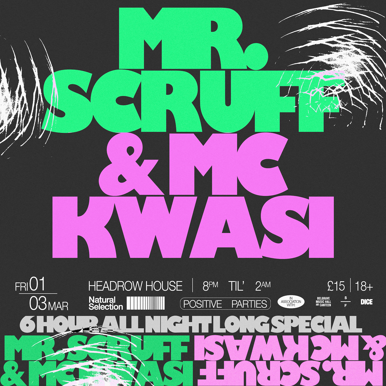 Mr Scruff & MC Kwasi (6 Hour All Night Long Special) - フライヤー表