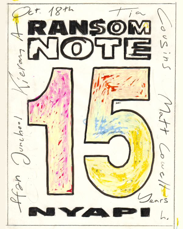 15 Years of Ransome Note at Nyapi, Seoul