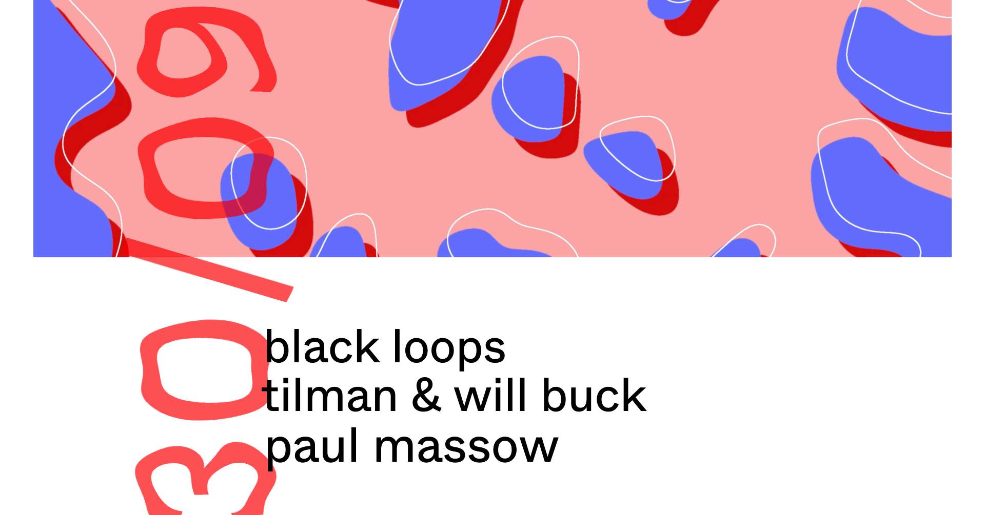 bürro with Black Loops, Tilman, Will Buck, Paul Massow - フライヤー表