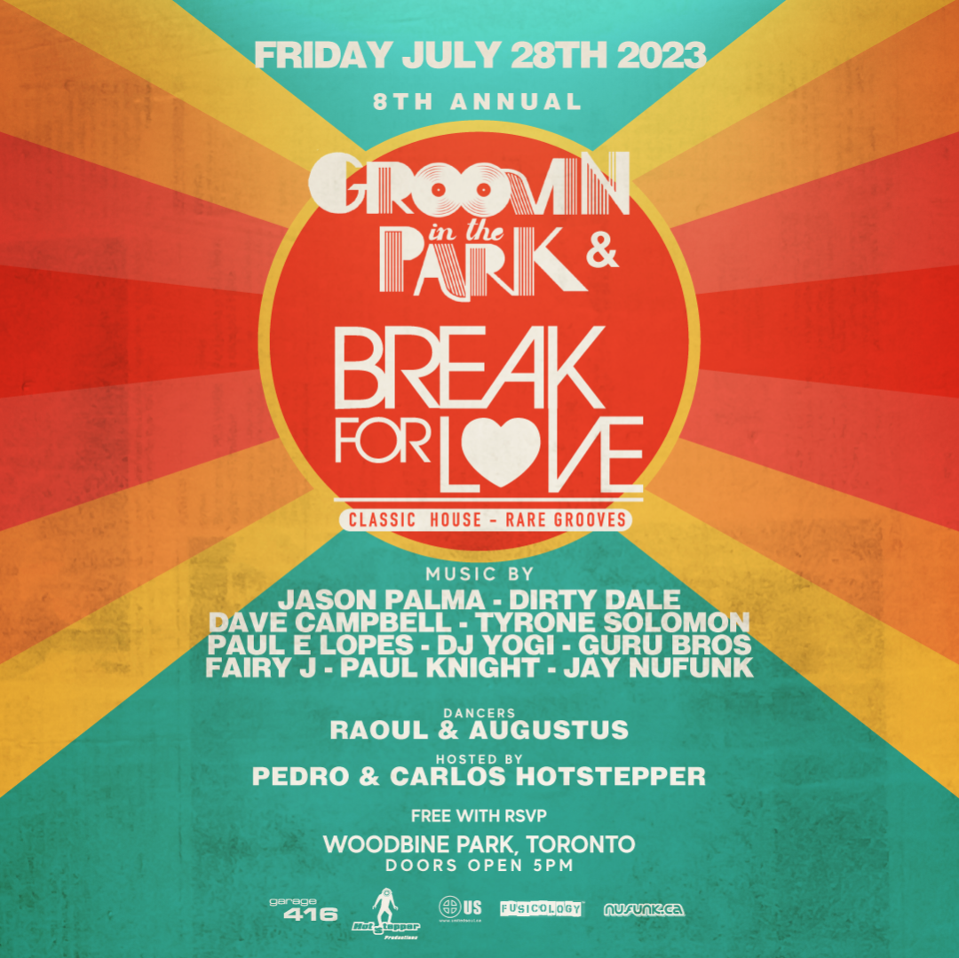 8th Annual Groovin' in the Park with BREAK FOR LOVE Crew en Woodbine