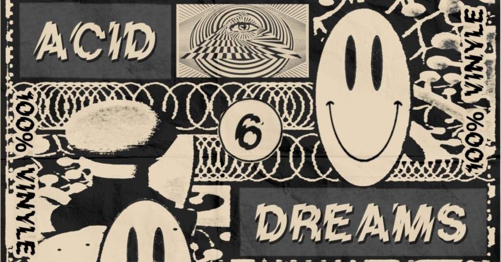 Acid Dreams 6 (100% Vinyl) Acid/House/Techno/Electro/Rave - Página frontal
