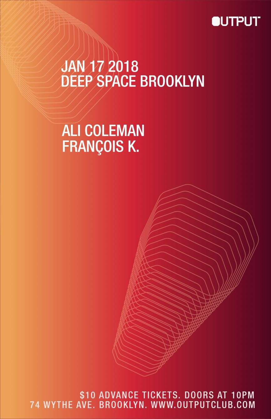 Deep Space Brooklyn - Ali Coleman/ François K. at Output - Página frontal