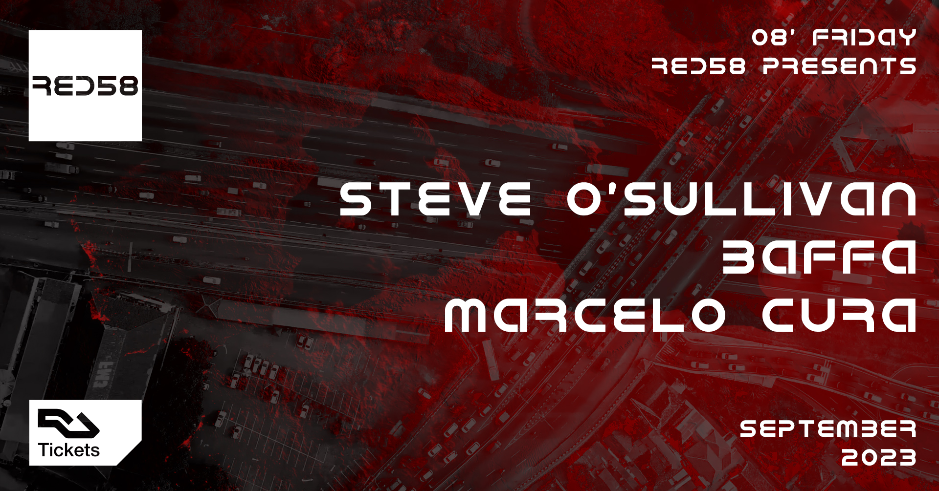 RED58 presents Steve O'Sullivan, Baffa & Marcelo Cura - フライヤー表